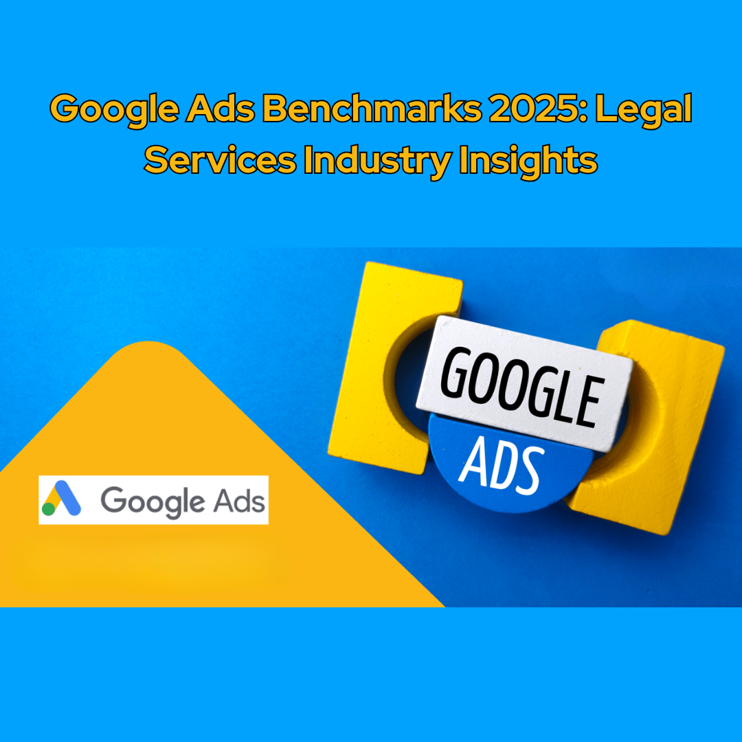 Google Ads Benchmarks 2025: Legal Services Industry Insights