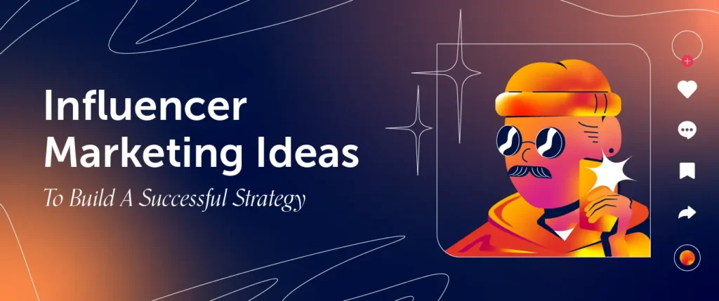 11 Influencer Marketing Tips & Ideas for Happy Holiday Campaigns