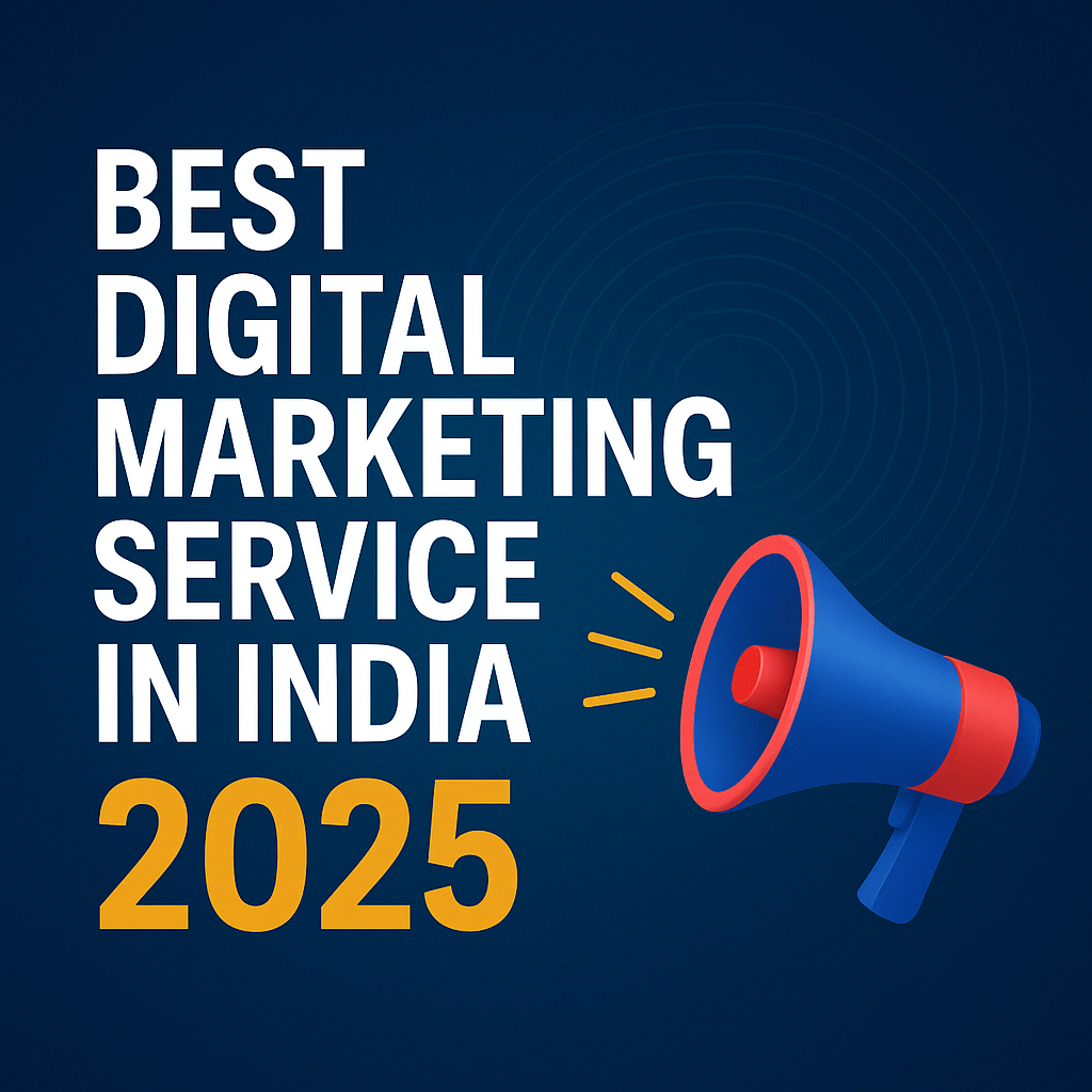 Best Digital Marketing Service in India 2025